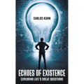Echoes of Existence - Paperback