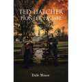 Ted Hatcher Pioneer Pastor - Paperback