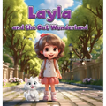 Layla and the Cat Wonderland - Hardcover