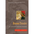 Dragon Thunder: My Life with Chogyam Trungpa - Paperback