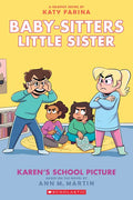 Karen's School Picture: A Graphic Novel (Baby-Sitters Little Sister #5) - Paperback