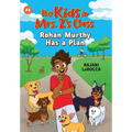 Rohan Murthy Has a Plan (the Kids in Mrs. Z's Class #2) - Paperback