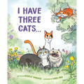 I Have Three Cats . . . - Hardcover