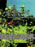 Etudes, Children's Corner, Images Book II: And Other Works for Piano - Paperback