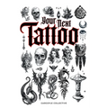 Your Next Tattoo: The Ultimate 320-page with Over 2,000 Ready-to-Use Body Art Designs to Inspire Your Next Ink. 100% Original Tattoo Des - Hardcover
