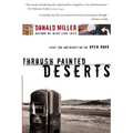 Through Painted Deserts: Light, God, and Beauty on the Open Road - Paperback