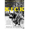 Kick: The True Story of Jfk's Sister and the Heir to Chatsworth - Paperback