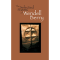 The Selected Poems of Wendell Berry - Paperback