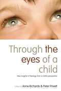 Through the Eyes of a Child: New Insights in Theology from a Child's Perspective - Paperback