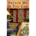 Sketch Me If You Can - Paperback