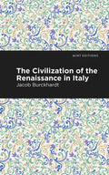 The Civilization of the Renaissance in Italy - Hardcover