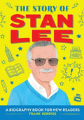 The Story of Stan Lee: An Inspiring Biography for Young Readers - Paperback