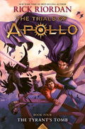 Tyrant's Tomb, The-The Trials of Apollo, Book Four - Paperback