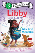 Libby Loves Science: Mix and Measure - Paperback