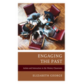 Engaging the Past: Action and Interaction in the History Classroom - Paperback