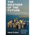 The Weather of the Future - Paperback