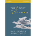 The Story of Heaven Study Guide: Exploring the Hope and Promise of Eternity - Paperback