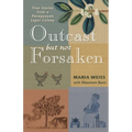 Outcast But Not Forsaken: True Stories from a Paraguayan Leper Colony - Paperback