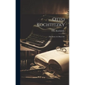 Otto Kochtitzky; the Story of a Busy Life - Hardcover