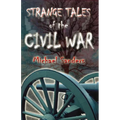 Strange Tales of the Civil War - Paperback