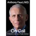On Call: A Doctor's Journey in Public Service - Hardcover