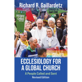 Ecclesiology for a Global Church: A People Called and Sent - Revised Edition - Paperback