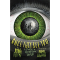 Once They See You: 13 Stories to Shiver and Shock - Hardcover
