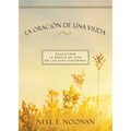La oraci?n de una viuda: Encontrar la gracia de dios en los d?as venideros - Paperback
