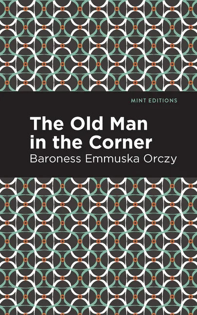 The Old Man in the Corner - Hardcover