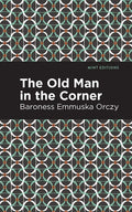The Old Man in the Corner - Paperback