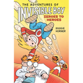 The Adventures of Invisible Boy: Zeroes to Heroes: A Graphic Novel - Paperback