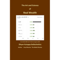 The Art and Science of Real Wealth: Earn Real Wealth - Paperback