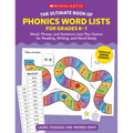 The Ultimate Book of Phonics Word Lists: Grades K-1: Games & Word Lists for Reading, Writing, and Word Study - Paperback