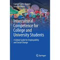 Intercultural Competence for College and University Students: A Global Guide for Employability and Social Change - Paperback