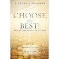 Choose the Best! - Paperback
