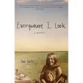 Everywhere I Look - Paperback
