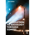 Introduction to Sociology Through Comedy - Paperback