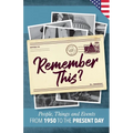 Remember This?: People, Things and Events from 1950 to the Present Day (US Edition) - Paperback