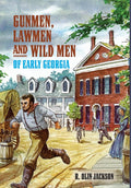 Gunmen, Lawmen and Wild Men of Early Georgia - Hardcover