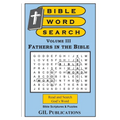 Bible Word Search, Volume III: Fathers in the Bible: Volume III: Fathers in the Bible - Paperback