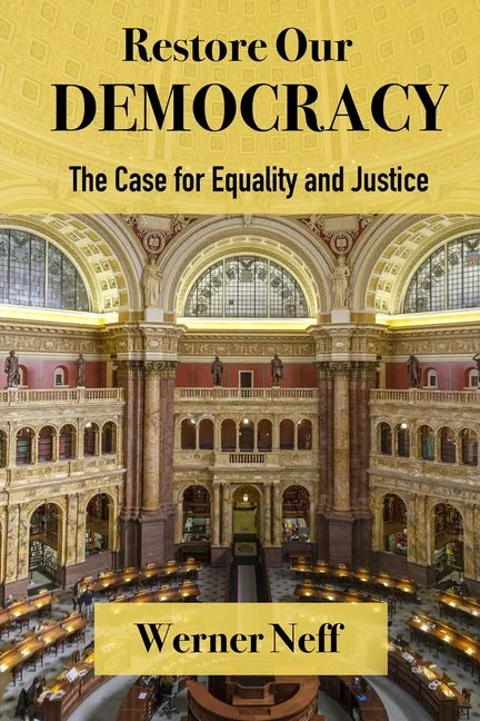 RESTORE OUR DEMOCRACY - The Case for Equality and Justice - Paperback