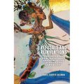Refusals and Reinventions: Engendering New Indigenous and Black Life across the Americas - Paperback