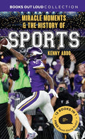 Miracle Moments & the History of Sports: Books Out Loud Collection - Hardcover