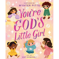You're God's Little Girl - Hardcover