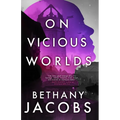 On Vicious Worlds - Paperback