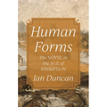 Human Forms: The Novel in the Age of Evolution - Paperback