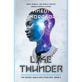 Like Thunder: The Desert Magician's Duology: Book Two - Paperback