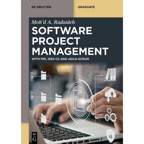 Software Project Management: With Pmi, Ieee-Cs, and Agile-Scrum - Paperback