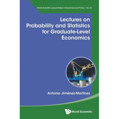 Lectures on Probability and Statistics for Graduate-Level Economics - Paperback