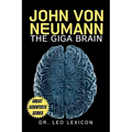 John Von Neumann: The Giga Brain - Paperback